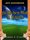 The Richest Man in Babylon By George S. Clason